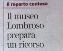 Il Museo LOmbroso prepara un ricorso